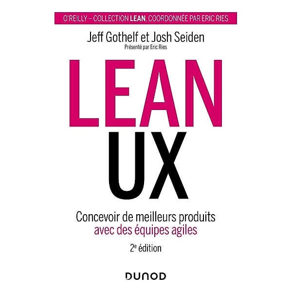 Lean UX - 2e éd. / Hors Collection, Jeff Gothelf, Josh Seiden
