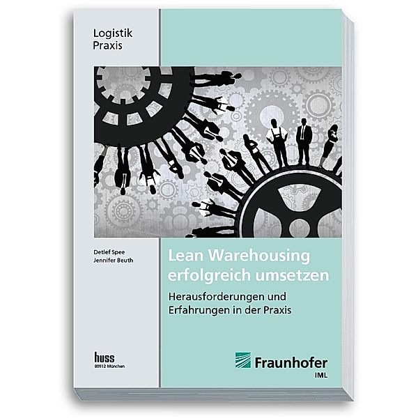 Lean Warehousing erfolgreich umsetzen, Jennifer Beuth, Detlef Spee