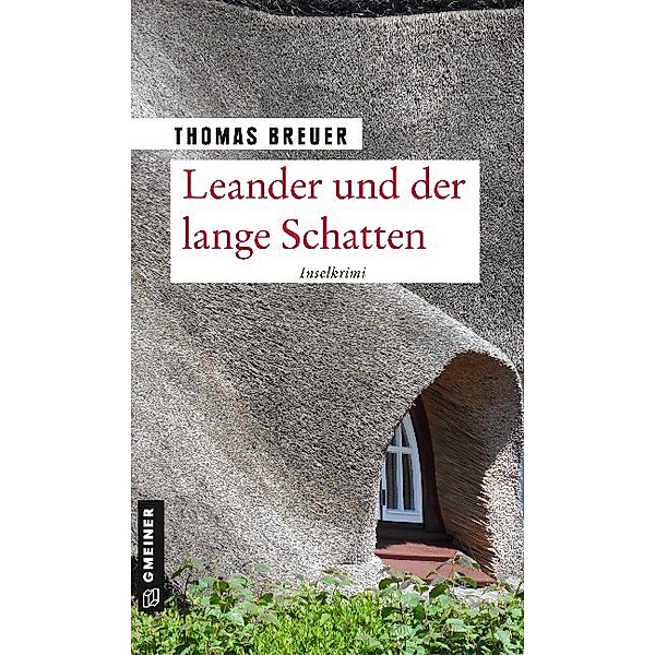Leander und der lange Schatten, Thomas Breuer