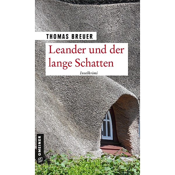 Leander und der lange Schatten / Kommissar Leander, Thomas Breuer