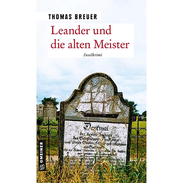 Leander und die alten Meister / Kommissar Leander Bd.3, Thomas Breuer