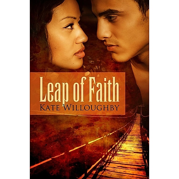 Leap of Faith, Kate Willoughby