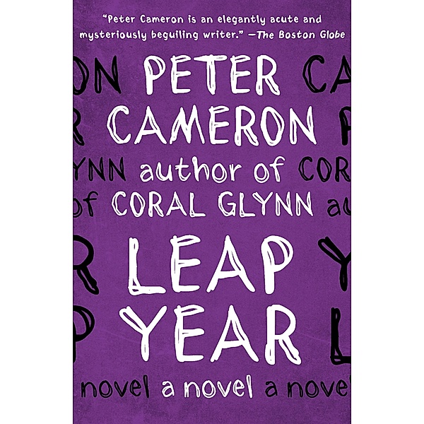 Leap Year, Peter Cameron
