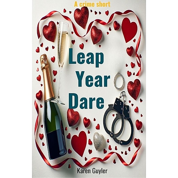 Leap Year Dare, Karen Guyler