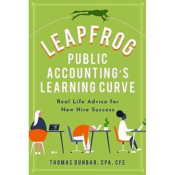 Leapfrog Public Accounting's Learning Curve, Thomas Yerger Dunbar