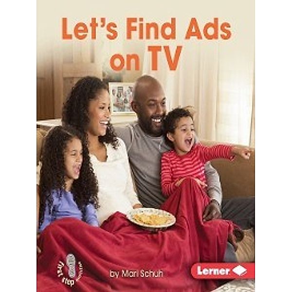 Learn about Advertising: Let's Find Ads on TV, Mari Schuh