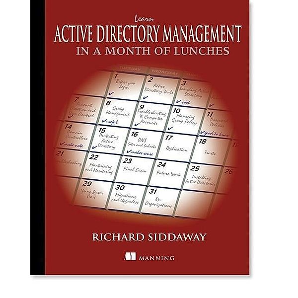 Learn active directory in a month of lunches, Richard Siddaway