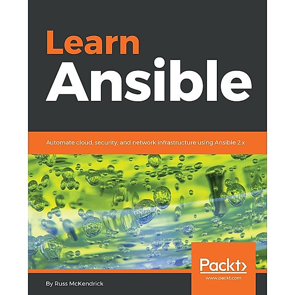 Learn Ansible, McKendrick Russ McKendrick