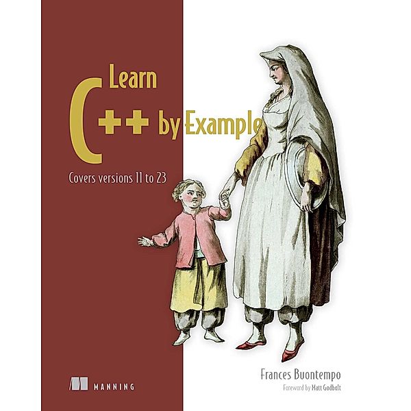 Learn C++ by Example, Frances Buontempo