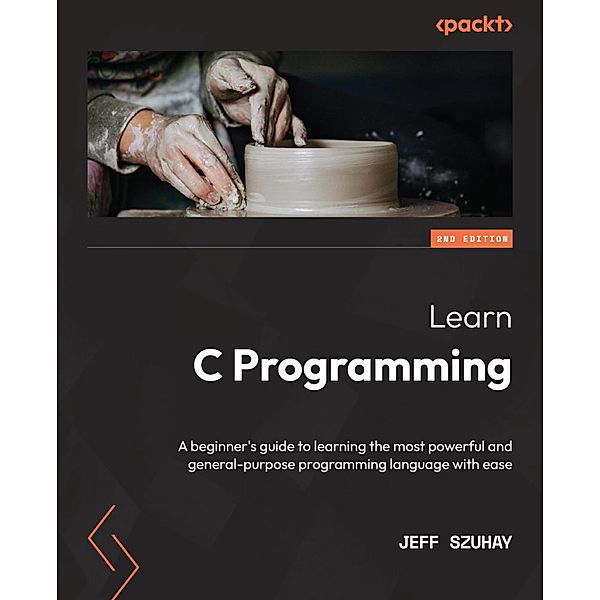 Learn C Programming., Jeff Szuhay