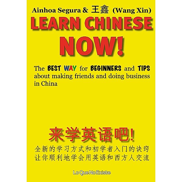 Learn chinese now!, Ainhoa Segura, Wang Xin