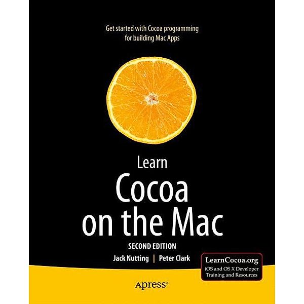 Learn Cocoa on the Mac, Jack Nutting, Peter Clark