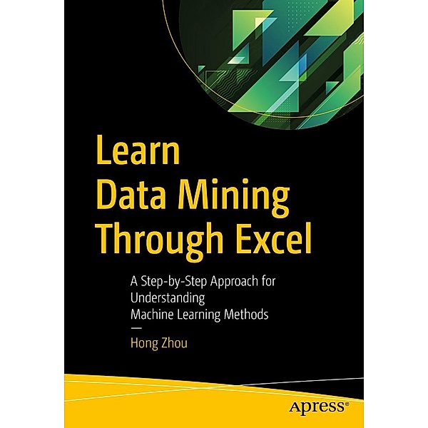 Learn Data Mining Through Excel, Hong Zhou