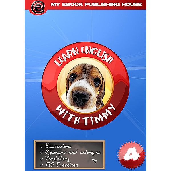 Learn English with Timmy - Volume 4, My Ebook Publishing House