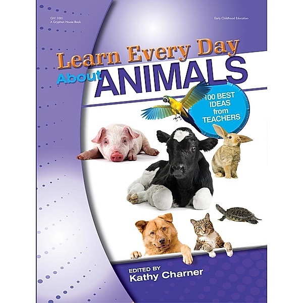 Learn Every Day About Animals, Kathy Charner