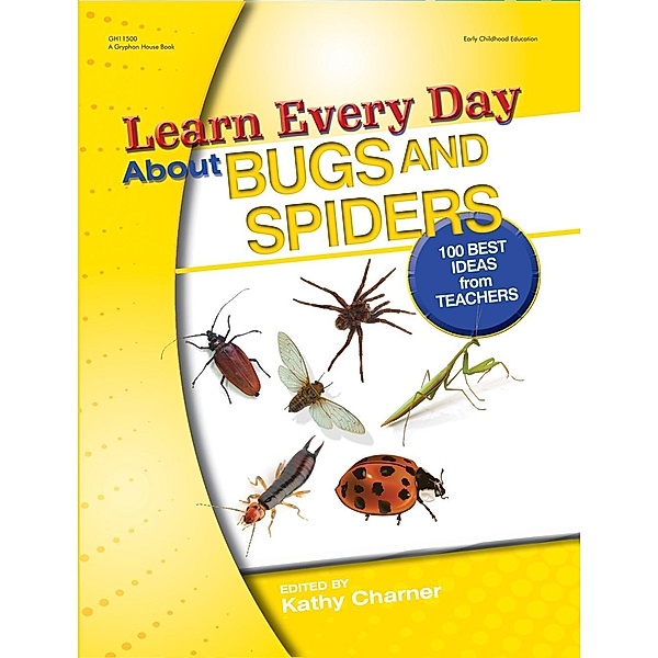 Learn Every Day About Bugs and Spiders, Kathy Charner