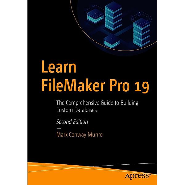 Learn FileMaker Pro 19, Mark Conway Munro