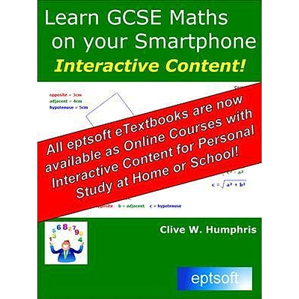 Learn GCSE Maths on your Smartphone / eptsoft limited, Clive W. Humphris