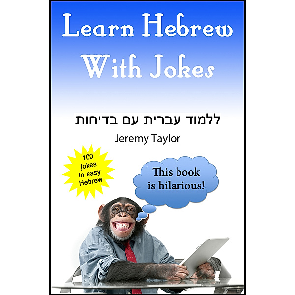 Learn Hebrew With Jokes, Jeremy Taylor