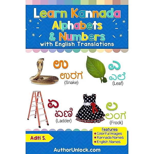 Learn Kannada Alphabets & Numbers (Kannada for Kids, #1), Aditi S.