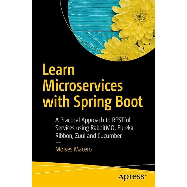 Learn Microservices with Spring Boot, Moises Macero
