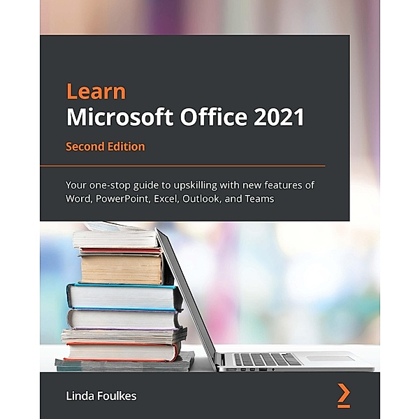 Learn Microsoft Office 2021, Linda Foulkes