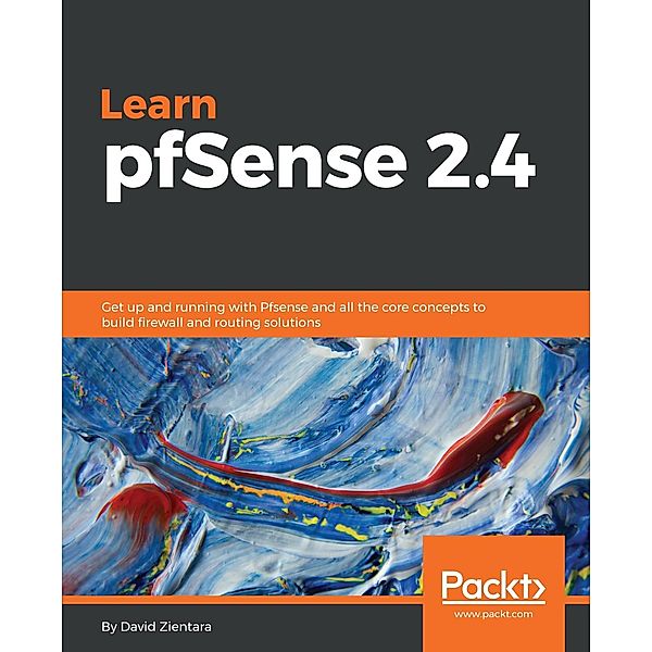 Learn pfSense 2.4, David Zientara