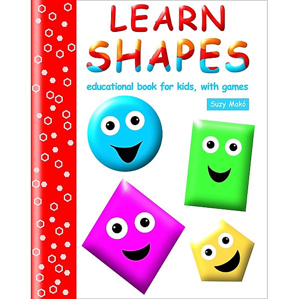 Learn Shapes, Suzy Makó