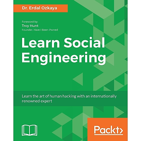 Learn Social Engineering, Ozkaya Erdal Ozkaya