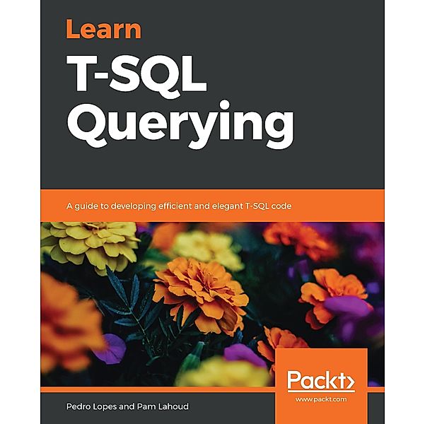 Learn T-SQL Querying, Lopes Pedro Lopes