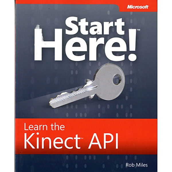 Learn the Kinect API, Rob Miles