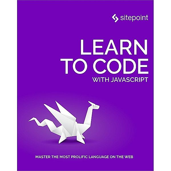 Learn to Code With JavaScript, Darren Jones