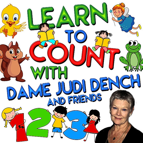 Learn to Count with Dame Judi Dench and Friends, Tim Firth