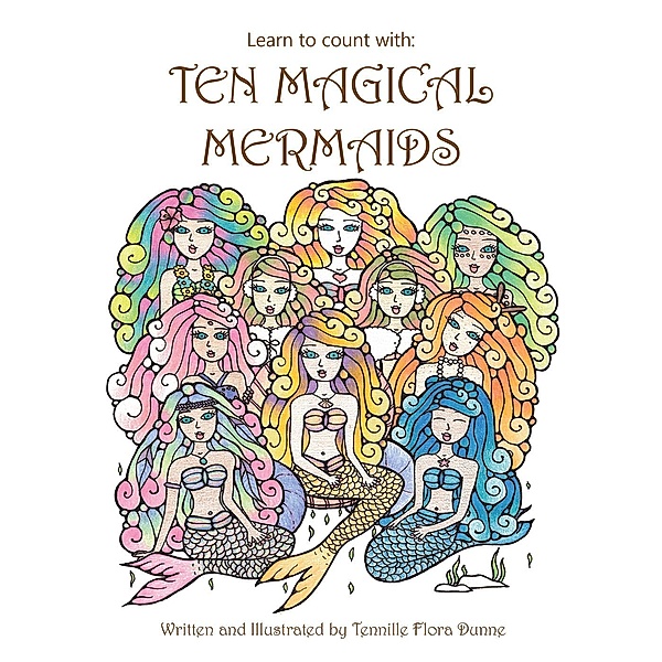 Learn to Count With: Ten Magical Mermaids, Tennille Flora Dunne