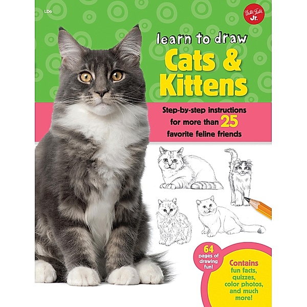 Learn to Draw Cats & Kittens / Learn to Draw, Robbin Cuddy