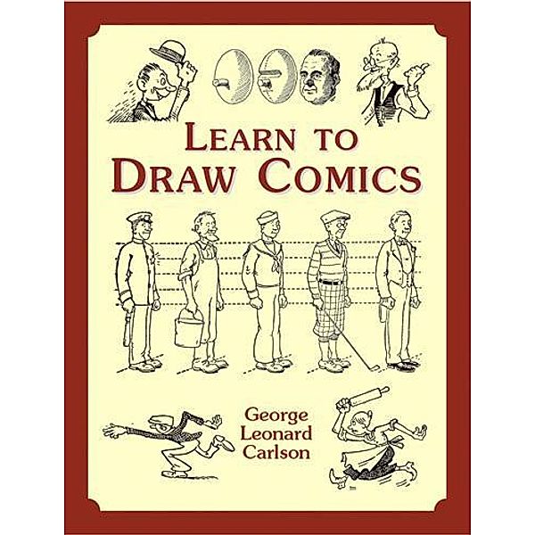 Learn to Draw Comics / Dover Art Instruction, George Leonard Carlson