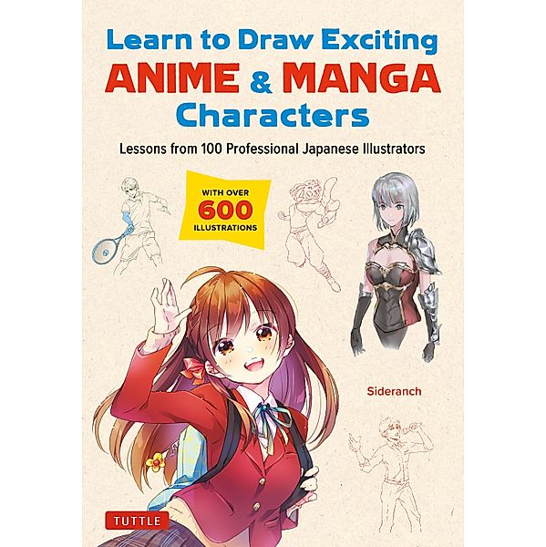 Learn to Draw Exciting Anime & Manga Characters, Sideranch