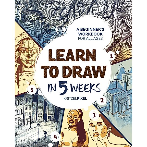 Learn to Draw in 5 Weeks, KritzelPixel