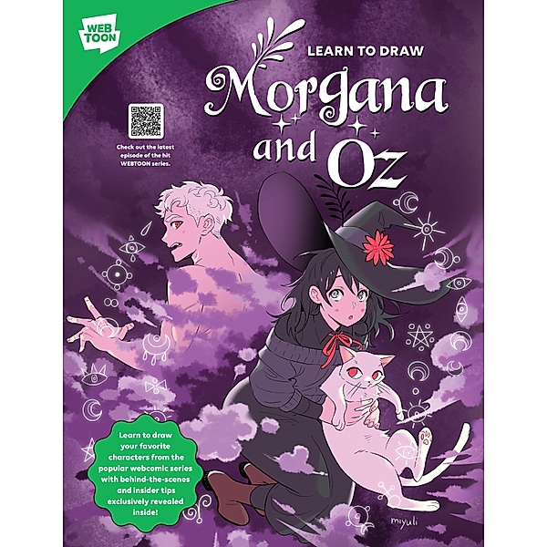 Learn to Draw Morgana and Oz / WEBTOON, Miyuli, Webtoon Entertainment, Walter Foster Creative Team