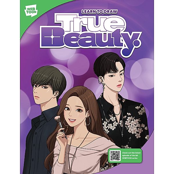 Learn to Draw True Beauty / WEBTOON, Yaongyi Yaongyi, Webtoon Entertainment, Walter Foster Creative Team