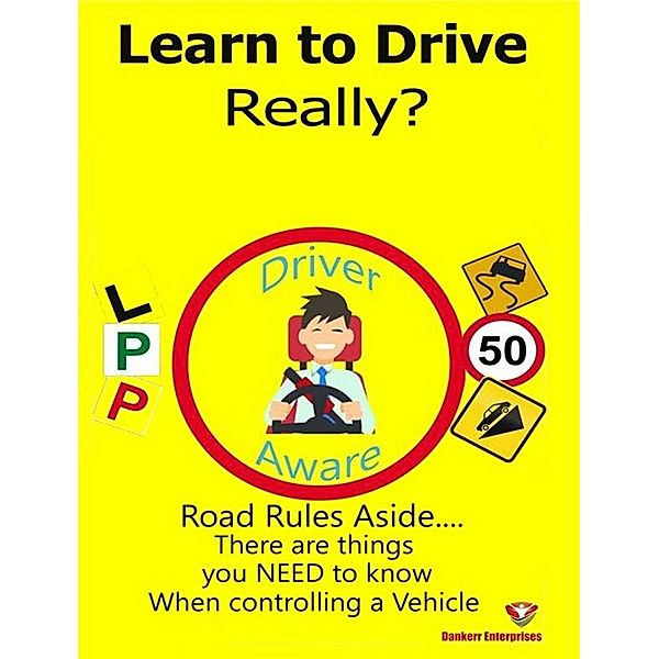 Learn to Drive, Really?, Danny Kerridge
