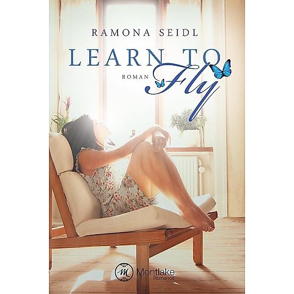 Learn to Fly, Ramona Seidl