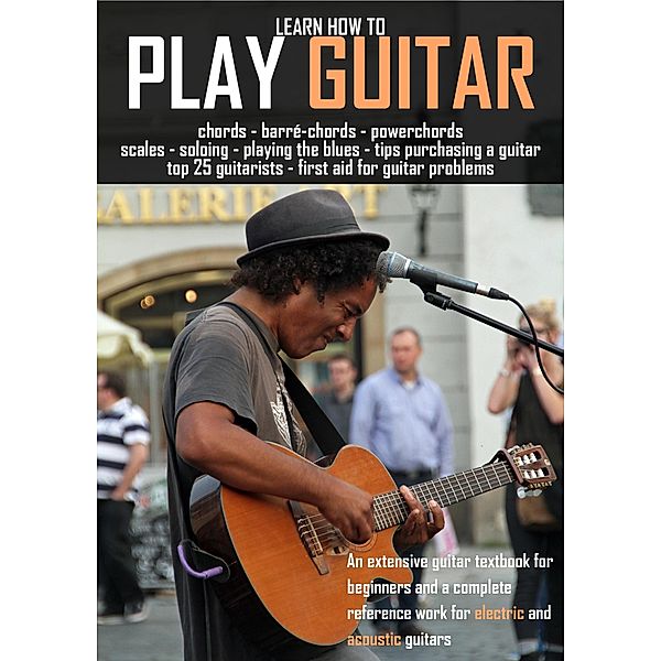 Learn to Play Guitar, E. Kluitenberg