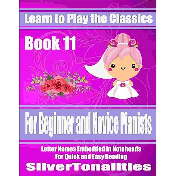 Learn to Play the Classics Book 11, Silvertonalities