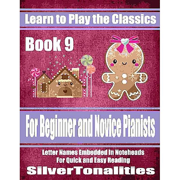 Learn to Play the Classics Book 9, Silvertonalities