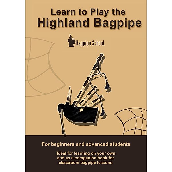 Learn to play the Highland Bagpipe, Andreas Hambsch