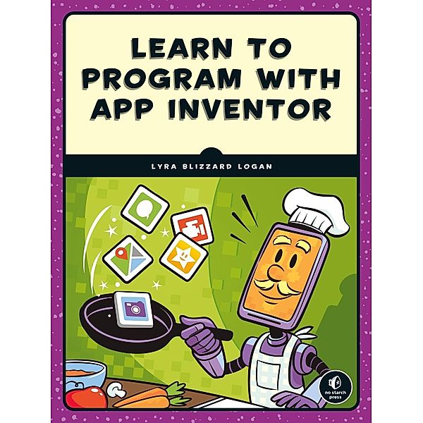 Learn to Program with App Inventor, Lyra Logan