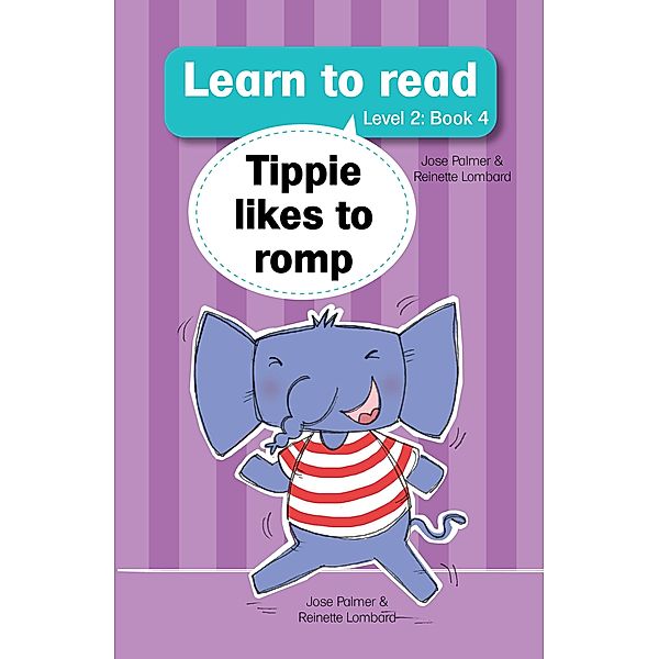 Learn to read (Level 2) 4 / LAPA Uitgewers, Jose Palmer & Reinette Lombard