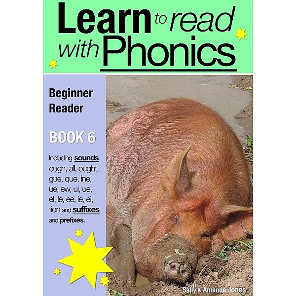 Learn to Read with Phonics - Book 6 / Learn To Read with Phonics, Sally Jones