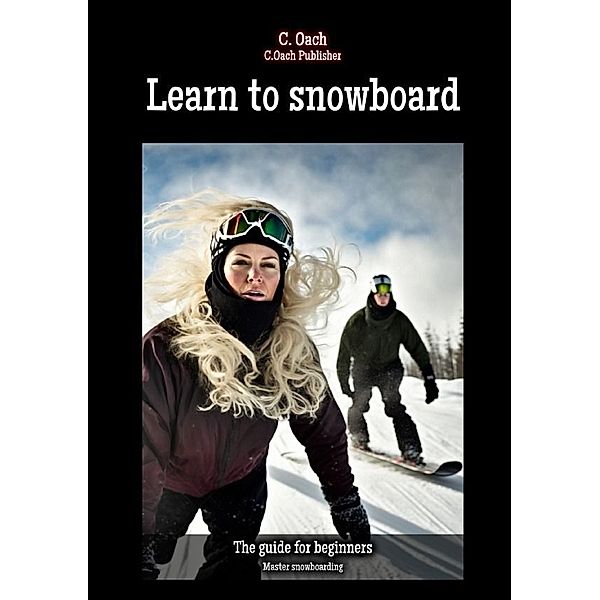 Learn to snowboard, C. Oach